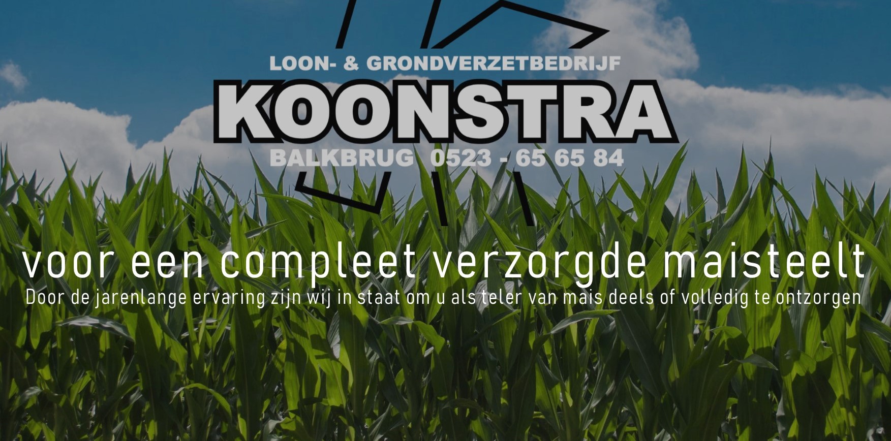 KOONSTRA voor een compleet verzorgde maisteelt ?